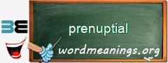WordMeaning blackboard for prenuptial